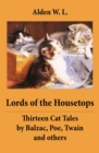 Image for Lords of the Housetops: Thirteen Cat Tales by Balzac, Poe, Twain and others