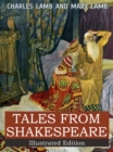 Image for Tales from Shakespeare - A Midsummer Night&#39;s Dream, The Winter&#39;s Tale, King Lear, Macbeth, Romeo and Juliet, Hamlet, Prince of Denmark, Othello