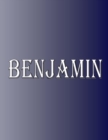Image for Benjamin : 100 Pages 8.5 X 11 Personalized Name on Notebook College Ruled Line Paper