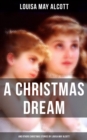 Image for Christmas Dream and Other Christmas Stories by Louisa May Alcott