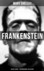 Image for Frankenstein (Gothic Classic - The Uncensored 1818 Edition)