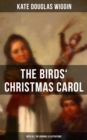 Image for Birds&#39; Christmas Carol (With All the Original Illustrations)