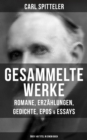 Image for Gesammelte Werke: Romane, Erzahlungen, Gedichte, Epos &amp; Essays (Uber 140 Titel in Einem Buch)