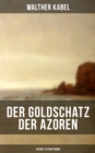 Image for Der Goldschatz Der Azoren (Science-Fiction-Roman)