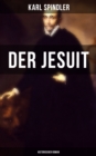 Image for Der Jesuit (Historischer Roman)