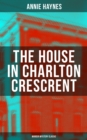 Image for THE HOUSE IN CHARLTON CRESCRENT - Murder Mystery Classic