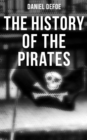 Image for THE HISTORY OF THE PIRATES