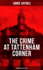 Image for THE CRIME AT TATTENHAM CORNER (Murder Mystery Classic)