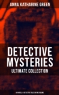 Image for Detective Mysteries - Ultimate Collection: 48 Novels &amp; Detective Tales in One Volume