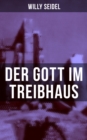 Image for Der Gott Im Treibhaus