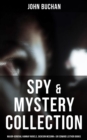 Image for Spy &amp; Mystery Collection: Major-General Hannay Novels, Dickson McCunn &amp; Sir Edward Leithen Books