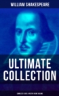 Image for WILLIAM SHAKESPEARE Ultimate Collection: Complete Plays &amp; Poetry in One Volume