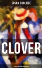 Image for CLOVER (Beloved Children&#39;s Books Series)