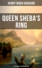 Image for Queen Sheba&#39;s Ring - The Ultimate Treasure Hunt Tale