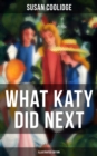Image for WHAT KATY DID NEXT (Illustrated Edition)