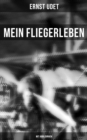 Image for Mein Fliegerleben (Vollstandige Ausgabe mit Abbildungen)