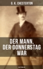 Image for Der Mann, Der Donnerstag War (Politthriller)