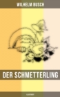 Image for Der Schmetterling (Illustriert)
