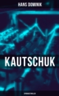 Image for Kautschuk (Spionagethriller)