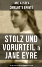 Image for Stolz Und Vorurteil &amp; Jane Eyre (Die Zwei Beliebtesten Liebesromane Aller Zeiten)