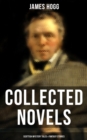 Image for James Hogg: Collected Novels, Scottish Mystery Tales &amp; Fantasy Stories