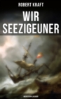 Image for Wir Seezigeuner (Abenteuer-Klassiker)