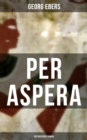 Image for Per Aspera (Historischer Roman)