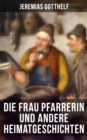 Image for Die Frau Pfarrerin Und Andere Heimatgeschichten