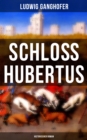 Image for Schlo Hubertus (Historischer Roman)