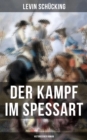 Image for Der Kampf Im Spessart (Historischer Roman)