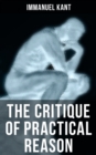 Image for THE CRITIQUE OF PRACTICAL REASON