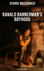 Image for Ranald Bannerman&#39;s Boyhood (Illustrated Edition)