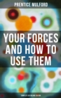 Image for Your Forces and How to Use Them (Complete Six Volume Edition)
