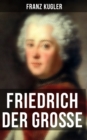 Image for Friedrich Der Groe