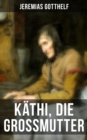 Image for Kathi, Die Grossmutter