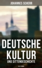 Image for Deutsche Kultur- Und Sittengeschichte (Alle 3 Bande)