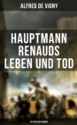 Image for Hauptmann Renauds Leben Und Tod (Historischer Roman)