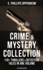 Image for Crime &amp; Mystery Collection: 110+ Thrillers &amp; Detective Tales in One Volume (Illustrated Edition)
