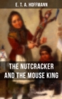 Image for THE NUTCRACKER AND THE MOUSE KING