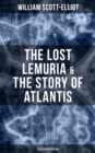 Image for Lost Lemuria &amp; The Story of Atlantis (Illustrated Edition)