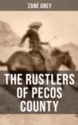 Image for THE RUSTLERS OF PECOS COUNTY