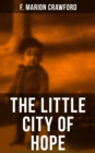 Image for THE LITTLE CITY OF HOPE