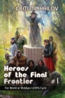 Image for Heroes of the Final Frontier (Book #1)