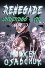 Image for Renegade (Underdog Book #8) : LitRPG Series