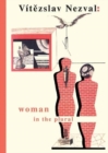 Image for Woman in the Plural : Verse, Diary Entries, Poetry for the Stage, Surrealist Experiments