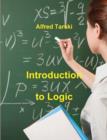Image for Introduction to Logic : And to the Methodology of Deductive Sciences