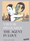 Image for Viktor Pivovarov. The Agent in Love