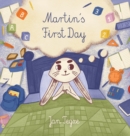 Image for Martin&#39;s First Day