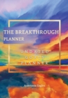 Image for The Breakthrough Planner Watercolor Blue - Undated Goals Planner