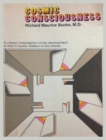 Image for Cosmic Consciousness : A Study in the Evolution of the Human Mind